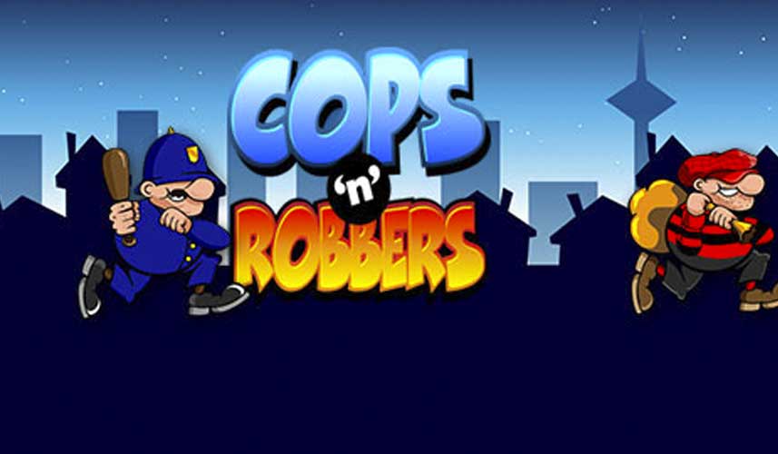 Cops and Robbers